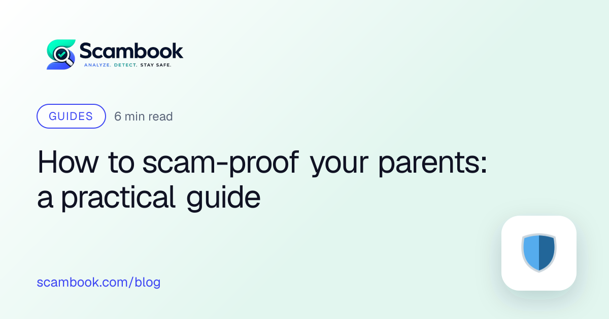 How to scam-proof your parents: a practical guide