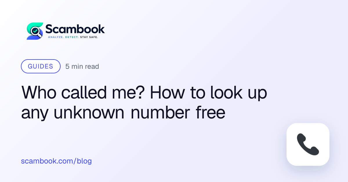 Who called me? How to look up any unknown number free